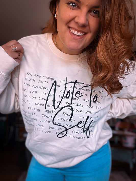 Comfort Colors "Note to Self" Positive Message Crewneck